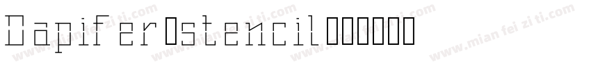 Dapifer stencil字体转换